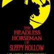 The Headless Horseman of Sleepy Hollow